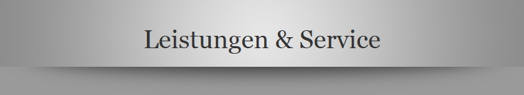 Leistungen & Service